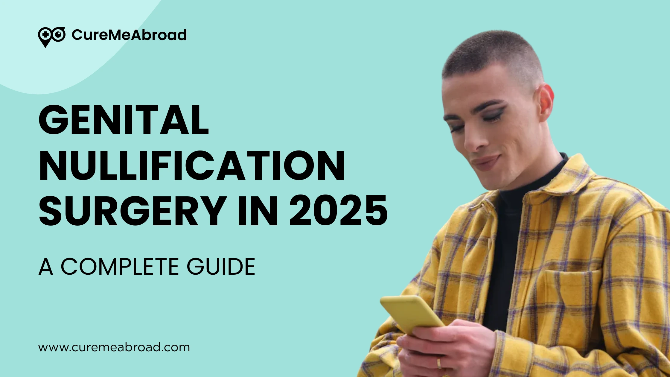Genital Nullification Surgery in 2025: A Complete Guide