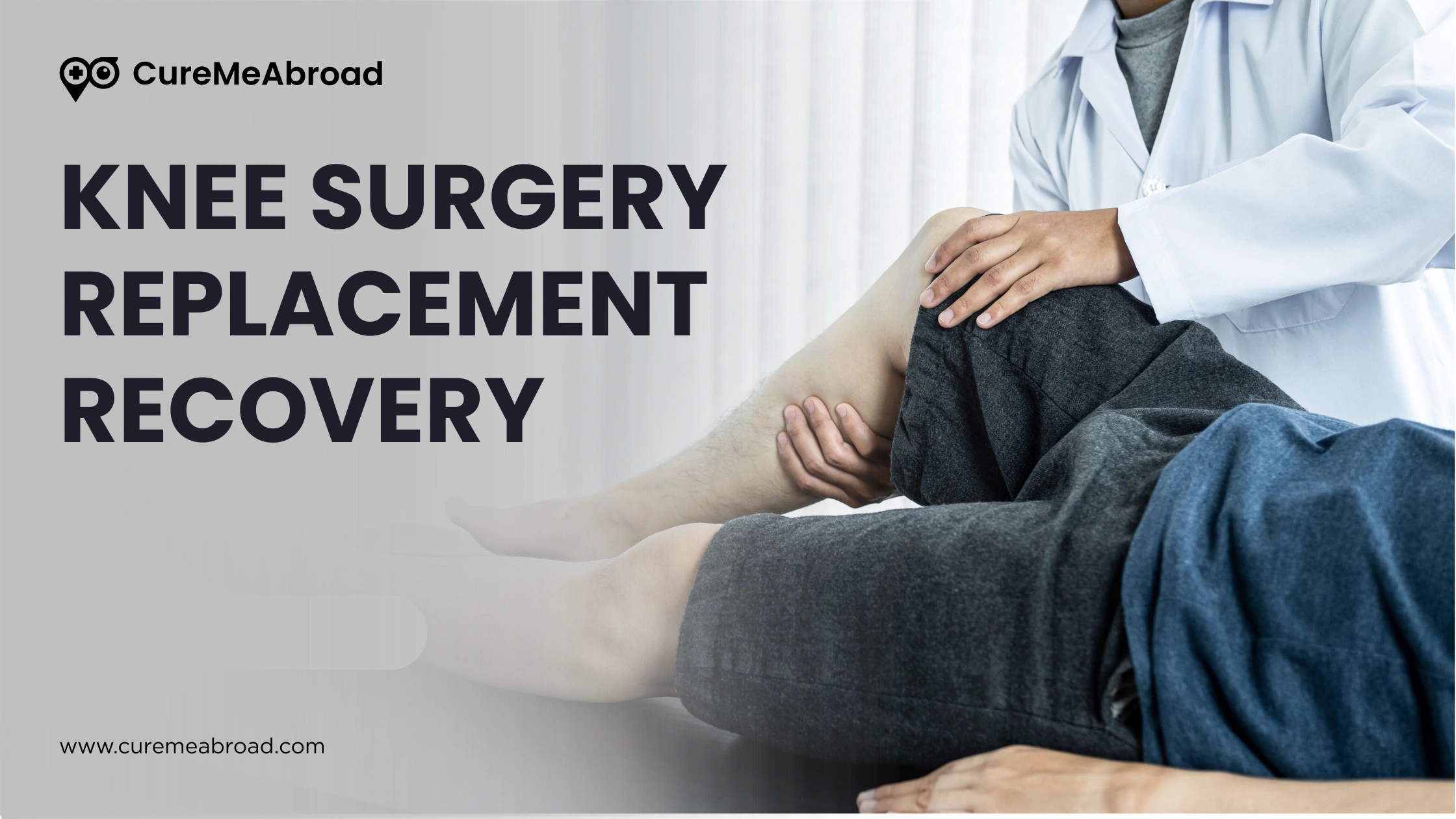 KNEE SURGERY REPLACEMENT RECOVERY