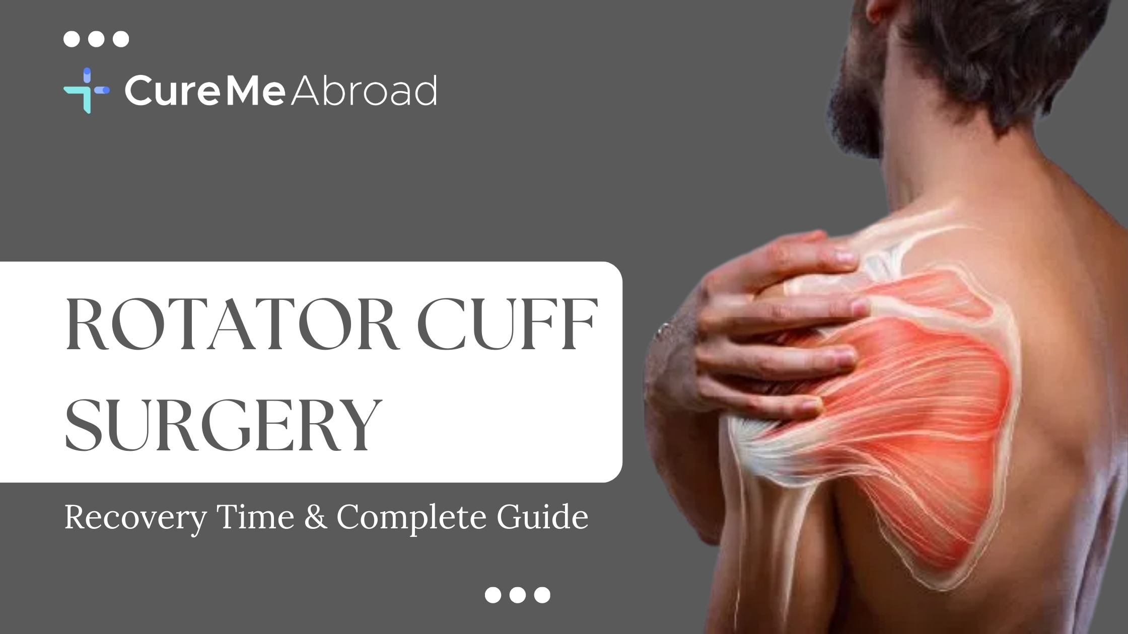 How Long Does Rotator Cuff Surgery Recovery Take? A Complete Guide