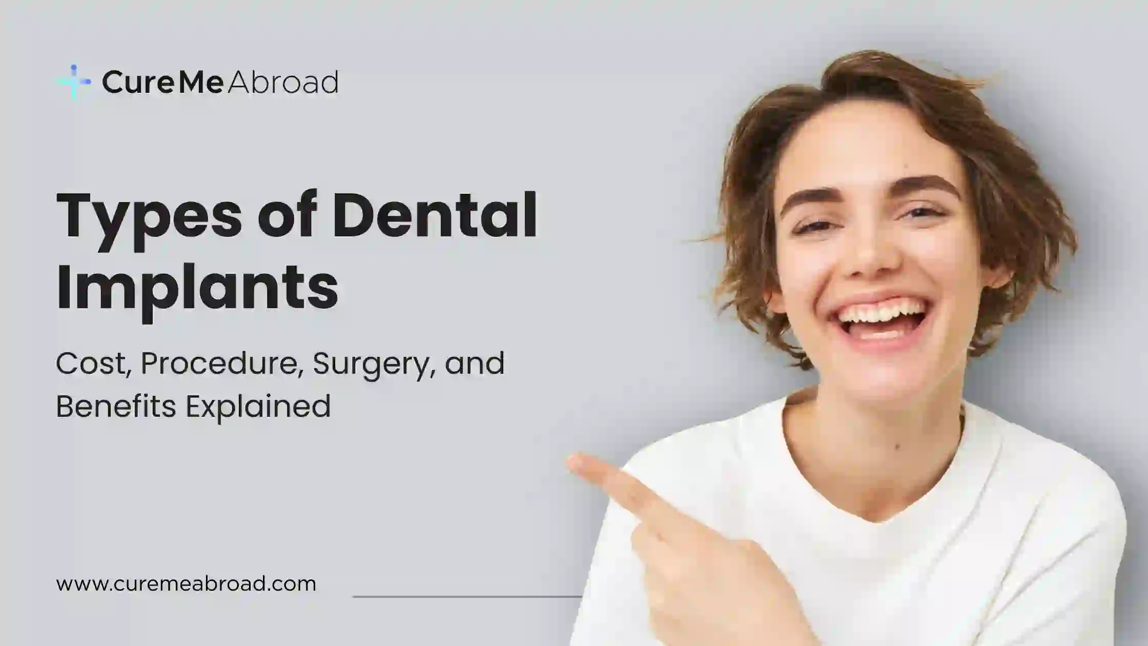 Dental Implants: Types, Cost, Procedure, Surgery, Benefits
